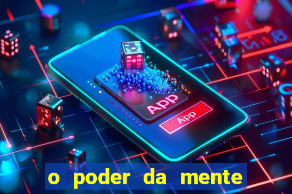 o poder da mente para ganhar na loteria